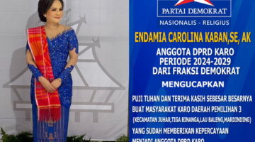 ENDAMIA CAROLINA KABAN,SE, Ak, Anggota DPRD Karo Periode 2024-2029 dari Fraksi Demokrat Ucapkan Terima Kasih Kepada Masyarakat Karo Daerah Pemilihan 3