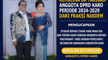 Rehulina Br Tarigan Anggota DPRD Karo Periode 2024-2029 Dari Fraksi Nasdem Ucapkan Terima Kasih Kepada Masyarakat Karo Daerah Pemilihan I